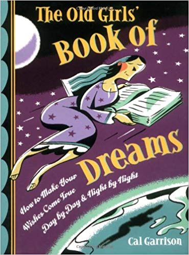 The Old Girls' Book of Dreams